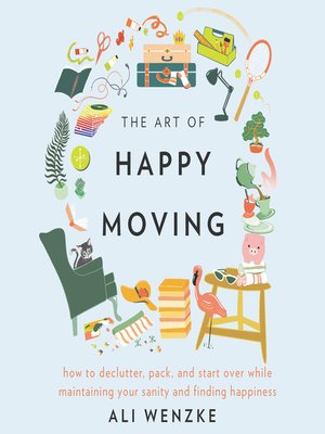 cover image of The Art of Happy Moving